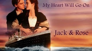 Download lagu Jack & Rose - My Heart Will Go On mp3