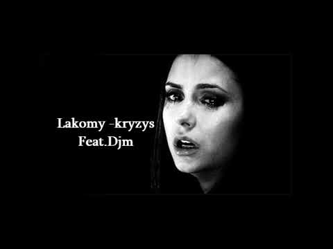 Lakomy - Kryzys ft.Djm (prod.JK BITZ)