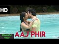 Aaj Phir Tumpe Pyar Aaya Hai