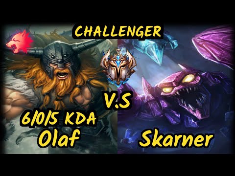 ReGank (OLAF) vs SKARNER - 6/0/5 KDA JUNGLE CHALLENGER GAMEPLAY - KR