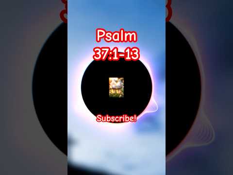 Psalm 37:1-13 (KJV) - Modern Song Format 🎶 - Official Music Video Short