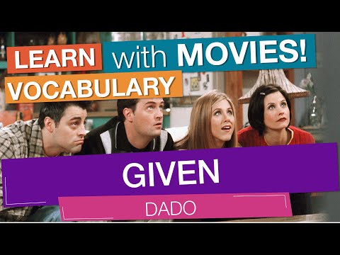 Vocabulario en Inglés: 'GIVEN'