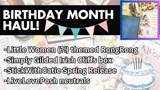 Birthday Month Haul: LLP, Simply Gilded, StickWithCatie, and RongRong Bookworm V (LITTLE WOMEN?!)