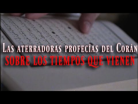 Las aterradoras profecías musulmanas Sobre Los Tiempos Que Vienen