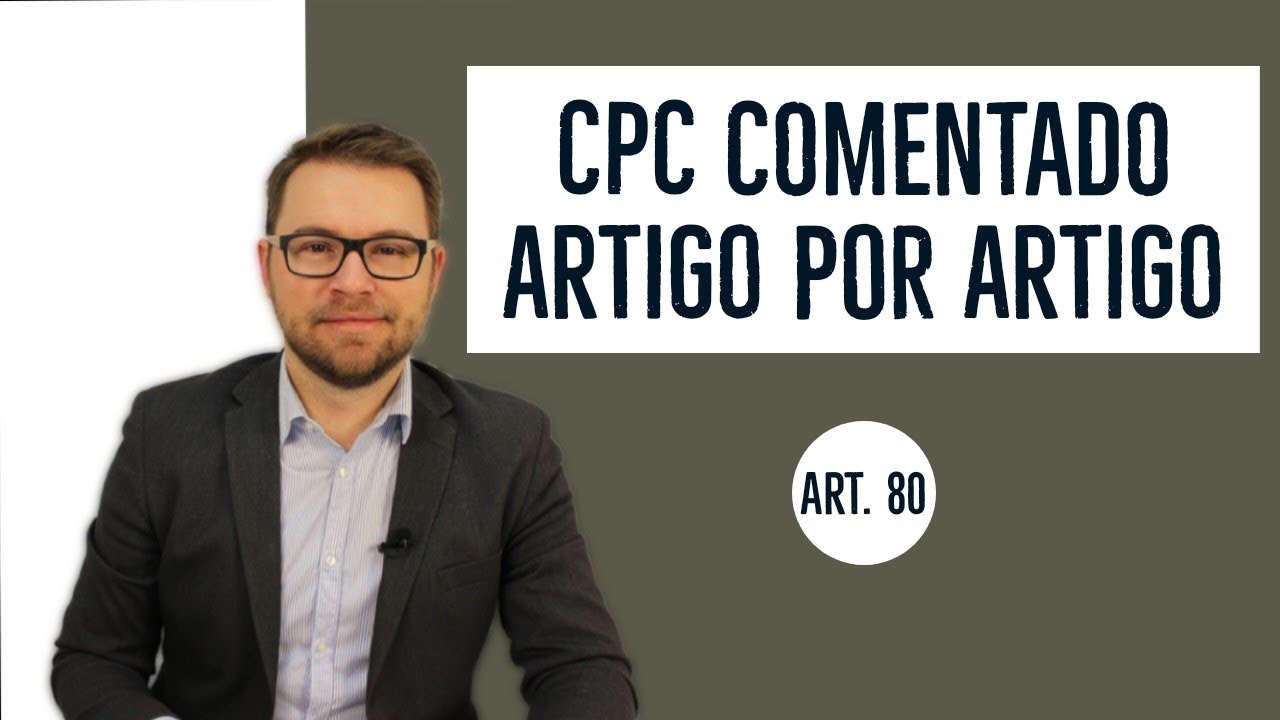 CPC COMENTADO - Art. 80 - Litigância de má-fé