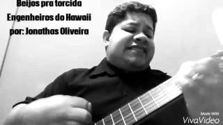 Engenheiros do Hawaii - Beijos pra torcida (cover)