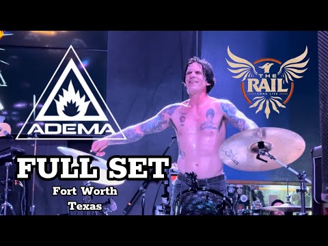 ADEMA LIVE AT THE RAIL FORT WORTH TEXAS (FULL SET)