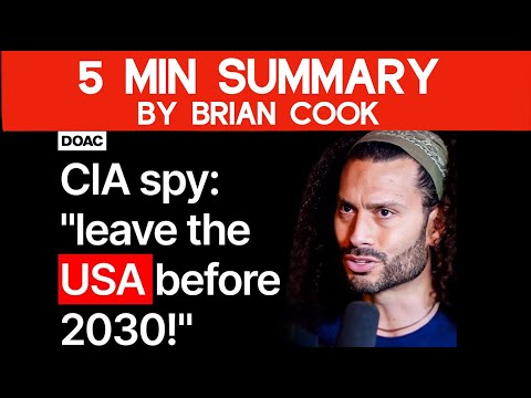 Summary Of 'CIA Spy: Leave The USA Before 2030! Why You Shouldn't Trust Your Gut! Andrew Bustamante