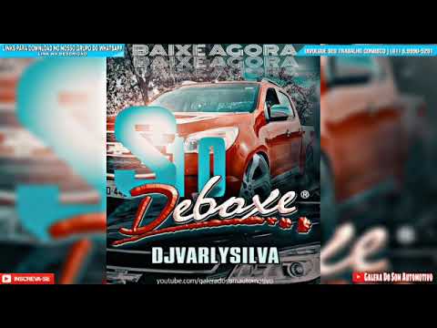 CD S10 DEBOXE ELETRO FUNK 2021 - DJ VARLY SILVA