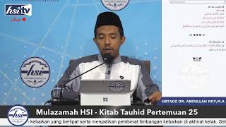 Mulazamah HSI – Kitab Tauhid Pertemuan 25
