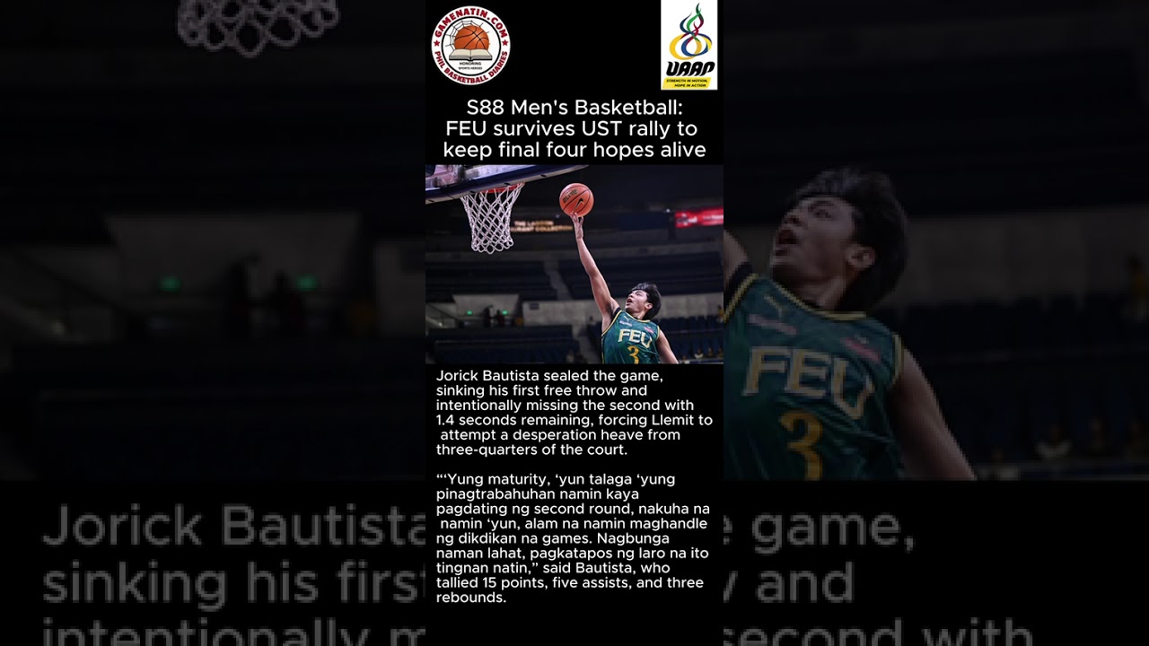 UAAP Men's Basketball: FEU keeps Final 4 hope alive after beating UST, hopes for Ateneo win vs DLSU