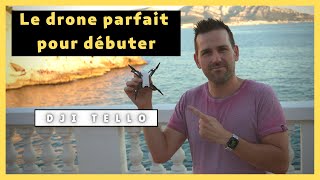 Le Drone Parfait pour Débuter (DJI TELLO)