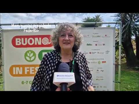 Buono e Bio in Festa: intervista Agra Press a Maria Grazia Mammuccini, presidente FederBio