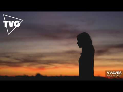 VVAVES - Fall Apart
