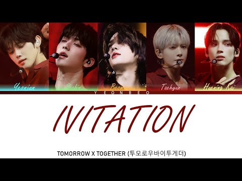 Invitation - TOMORROW X TOGETHER Colour Coded Lyrics HAN|ROM|ENG weverse con Festival(Uhm Jung Hwa)