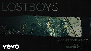 Ocean Park Standoff - Lost Boys (Ocean Park Standoff vs Seeb/Audio Only)