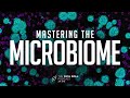 Mastering The Microbiome A Master Class In Gut Health Rich Roll Podcast