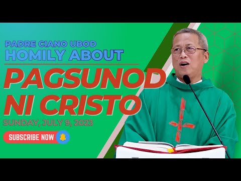 Fr. Ciano Homily about PAGSUNOD NI CRISTO - 7/9/2023