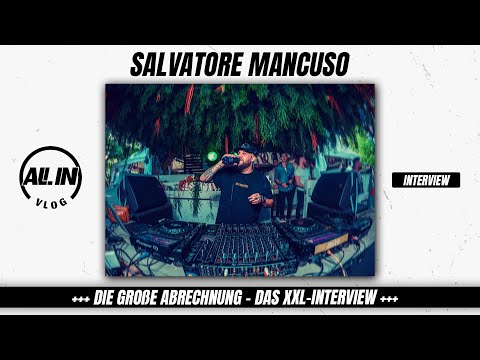 SALVATORE MANCUSO rechnet ab - das XXL Interview