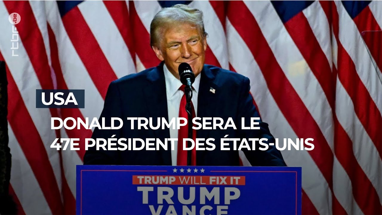 Donald Trump sera le 47e président des États-Unis- RTBF Info