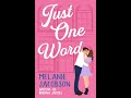 [FULL ] JUST ONE WORD | Contemporary Romance | AUDIOBOOK by Melanie Jacobson