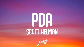 Scott Helman - PDA (Lyrics)