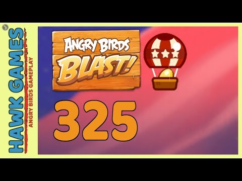 Angry Birds Blast Level 325 - 3 Stars Walkthrough, No Boosters