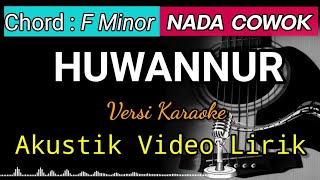 Download lagu HUWANNUR - Karaoke Akustik Video Lirik || Nada Cowok mp3 Download lagu HUWANNUR - Karaoke Akustik Video Lirik || Nada Cowok mp3