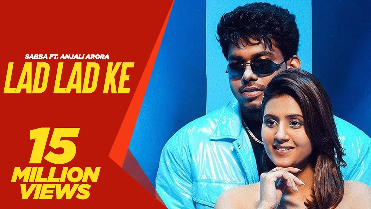 Lad Lad Ke Lyrics | Sabba