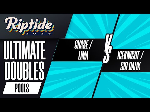 Chase / Lima vs IceKnight / Sir Dank - Ultimate Doubles Pools - Riptide 2023