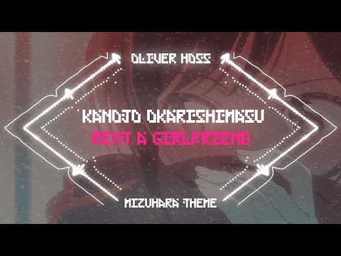 Kanojo, Okarishimasu (Rent a Girlfriend) Mizuhara's Theme