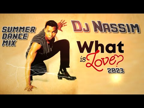 DJ Nassim - What is Love 2023 (summer dance edit)| Mashup video Mix