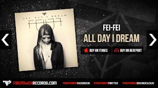 Fei Fei - All Day I Dream