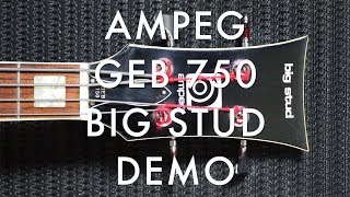 Video thumbnail for AMPEG GEB 750 BIG STUD BASS DEMO 1973 1974 1975 WINE RED by Bassklasse
