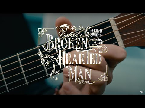 Robert Jon & The Wreck - "Ballad Of A Broken Hearted Man" - Official Music Video