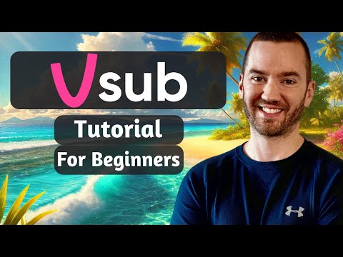 Vsub AI Tutorial 2024 (How To Use Vsub AI)