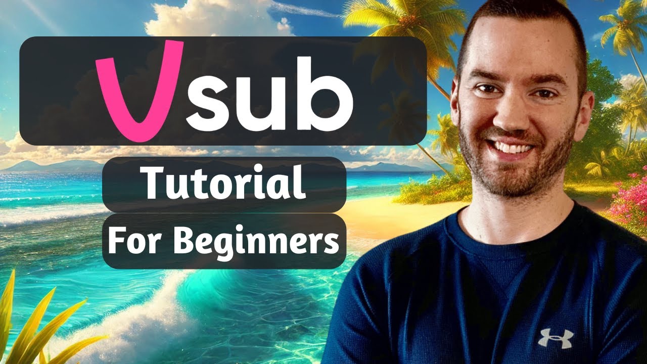 Vsub tutorial