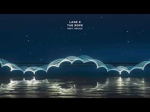 Lane 8 - The Rope feat. POLIÇA