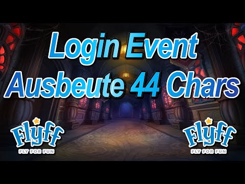 Flyff - Yggdrasil Frühlings Login Event Ausbeute mit 44 Chars!