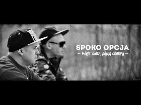 Spoko Opcja -  Wieje Wiatr, Płyną Chmury (Bit - Arek Zdolski, Skrecze - Dj Freezby)