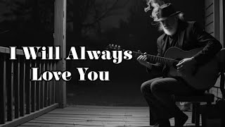 Download lagu I Will Always Love You - This Song Broke Everyone's Heart | YOUTOU Tunes mp3