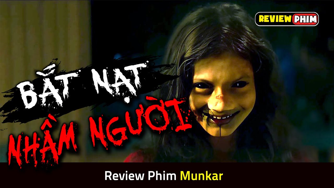 Con Gái Bị Bắt Nạt Ở Trường, Người Cha Triệu Hồi Ác Quỷ Để Trả Thù - Review Phim MUNKAR