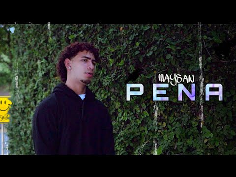 Waysan - PENA 😔❤️‍🩹 ( VIDEO OFICIAL ) Dir. RD FILMS