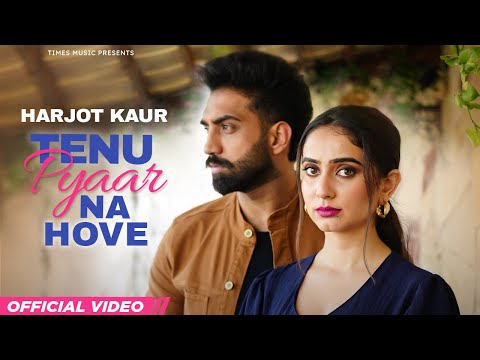 Tenu Pyaar Na Hove — watch video
