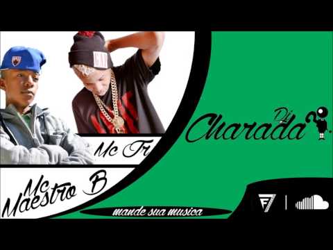 Mc's Jr e Maestro B - Treme Treme ( CharadaDj )