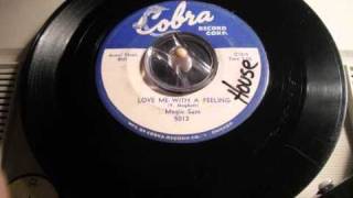 Magic Sam - Love me with a feeling