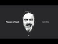 What Is God? (The Nature of God) - Alan Watts