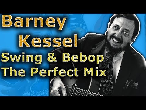 Barney Kessel - How to Mix Swing & Bebop