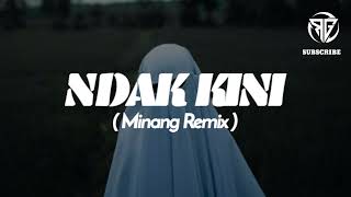 Download lagu JOGET MINANG_NDAK KINI_( fandho remix ) mp3