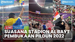 Keramaian Stadion Al Bayt di Hari Pembukaan Piala Dunia 2022 Qatar